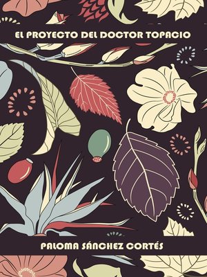 cover image of El proyecto del doctor Topacio